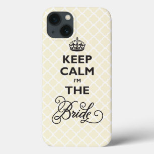 Keep Calm I'm The Bride Stylish Chic Quatrefoil iPhone 13 Case