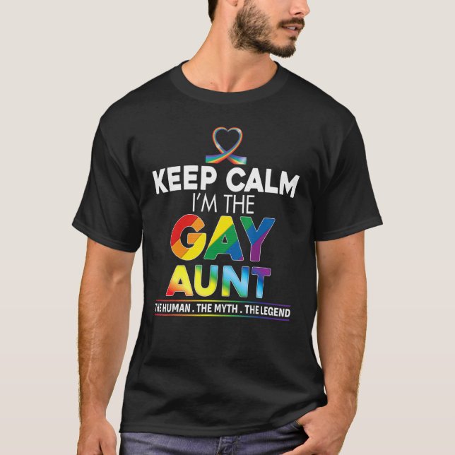 Keep Calm I'm The Gay Aunt Rainbow Ribbon Lgbt Pri T-Shirt (Front)
