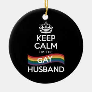 Keep Calm I'm The Gay Husband Wife Dad LGBT Pride  Ceramic Tree Decoration
