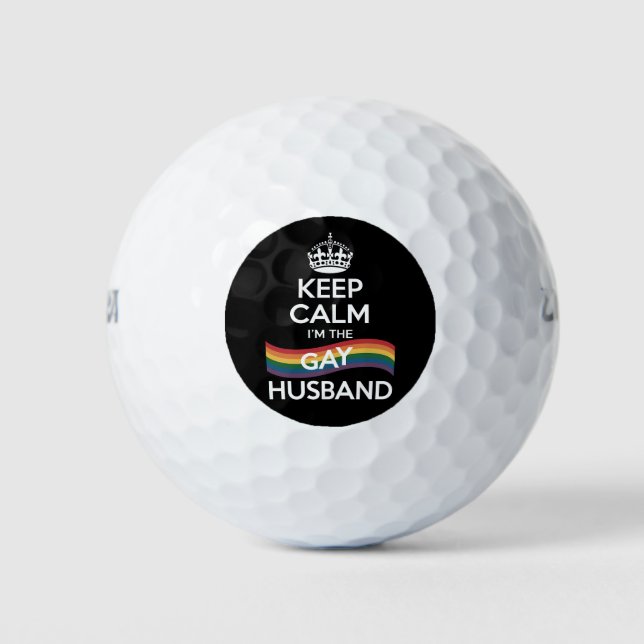 Keep Calm I'm The Gay Husband Wife Dad LGBT Pride  Golf Balls (Front)