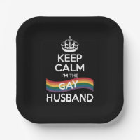 Keep Calm I'm The Gay Husband Wife Dad LGBT Pride