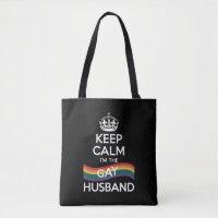 Keep Calm I'm The Gay Husband Wife Dad LGBT Pride