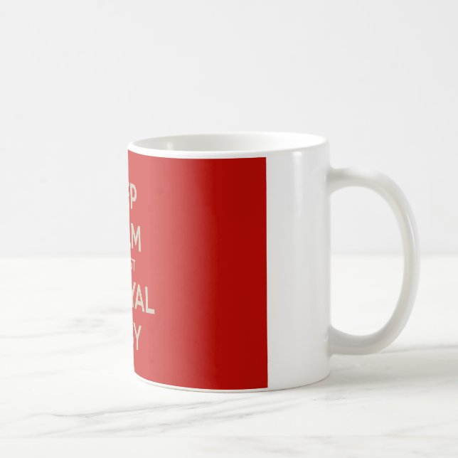 Keep calm it's just a royal baby coffee mug (Right)