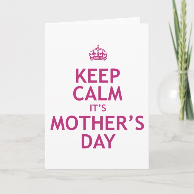 Keep Calm it's Mother's Day Card (Front)