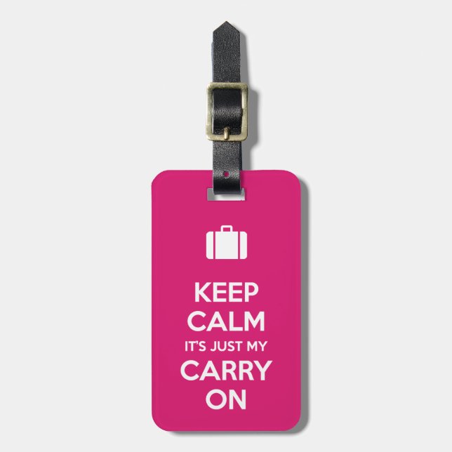 Keep Calm its my Carry On luggage tag (Front Vertical)