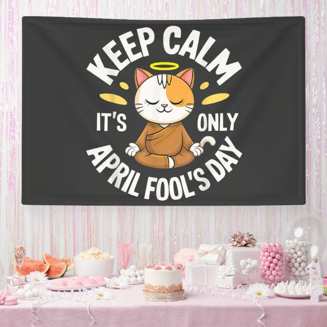 Keep Calm it's only April Fool's Day Banner (Party)