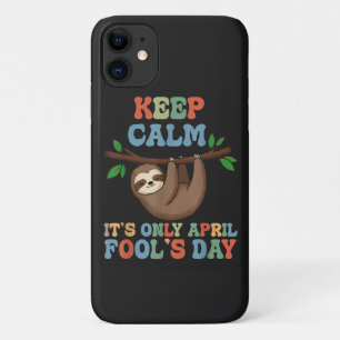 keep calm it's only April fool's day Case-Mate iPhone Case