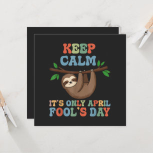 keep calm it's only April fool's day Invitation