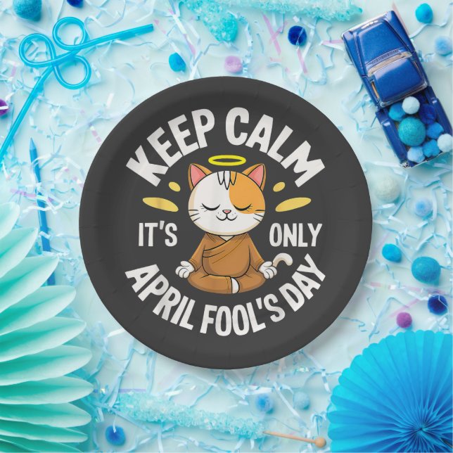 Keep Calm it's only April Fool's Day Paper Plate (Party)