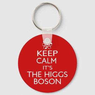 Keep Calm Its the Higgs Boson Key Ring