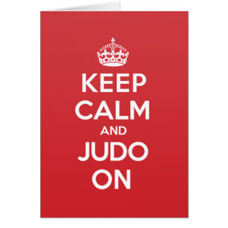 Keep Calm Judo Greeting Note Card