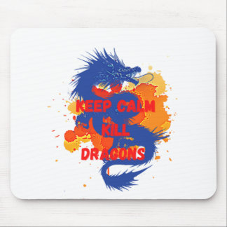 Keep calm kill dragons mouse pad