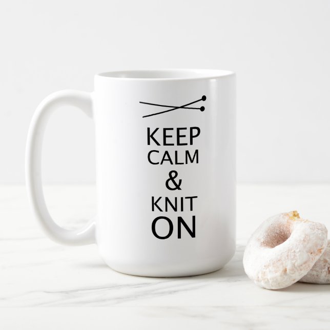 Keep Calm Knit On • crafts Coffee Mug (With Donut)