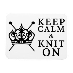 Keep Calm Knit On Crafts Magnet