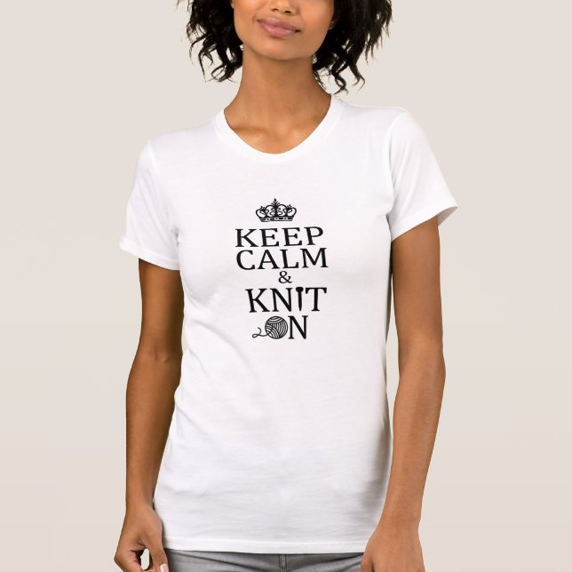 Keep Calm Knit On Crafts T-Shirt (Front)