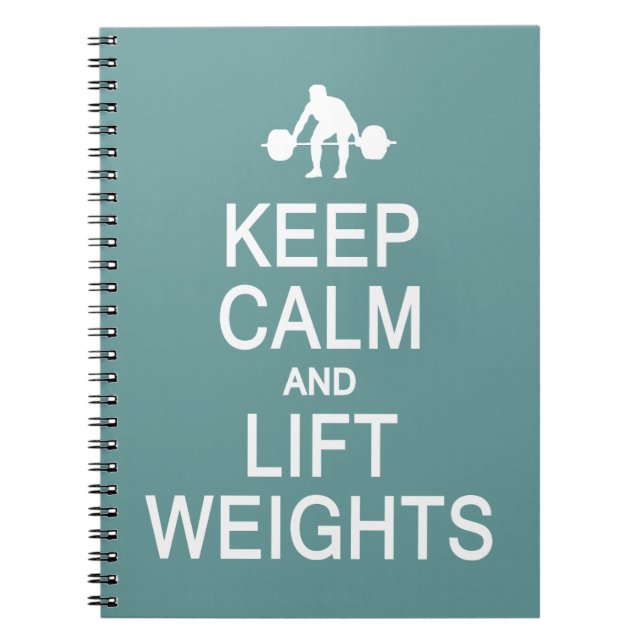 Keep Calm & Lift Weights custom colour notebook (Front)