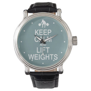 Keep Calm & Lift Weights custom watches