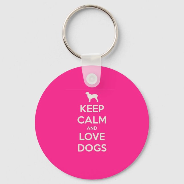Keep Calm & Love Dogs Key Ring (Front)