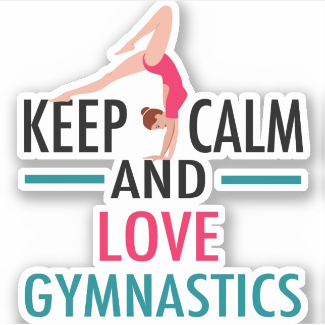 Keep Calm Love Gymnastics Beautiful Gymnast (Front)
