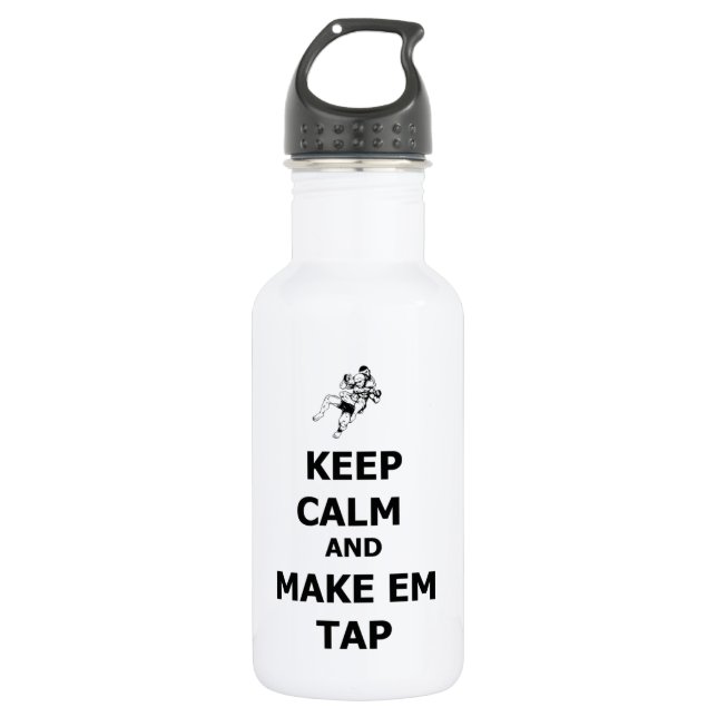 keep calm make em tap 532 ml water bottle (Front)