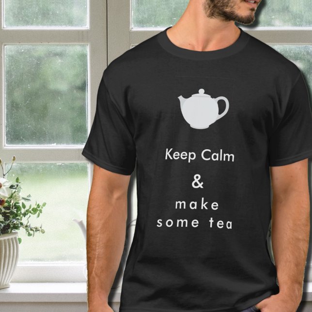 Keep  Calm - make tea no2 T-Shirt (Creator Uploaded)