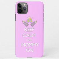 Keep Calm Mummy Pink iPhone Case