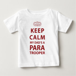 KEEP CALM MY DAD'S A PARATROOPER BABY T-Shirt