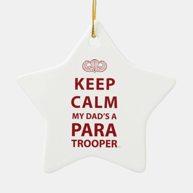 KEEP CALM MY DAD'S  A PARATROOPER CERAMIC TREE DECORATION (Front)