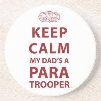 KEEP CALM MY DAD'S A PARATROOPER COASTER