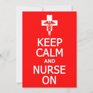 Keep Calm & Nurse On invitation, customise Invitation