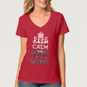 Keep Calm Ooh Shiny T-Shirt