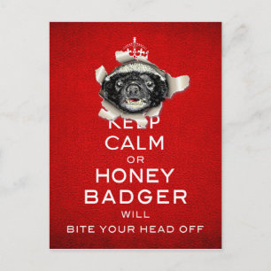 Keep Calm, or Honey Badger… Postcard