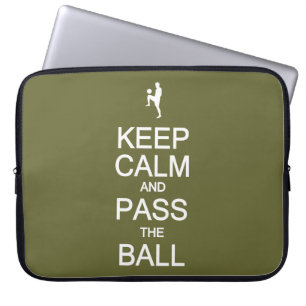 Keep Calm & Pass The Ball custom laptop sleeve