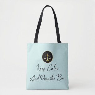 Keep Calm. Pass the Bar. Tote Bag