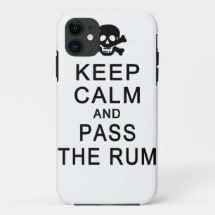 Keep Calm & Pass The Rum iPhone Case-Mate iPhone 11 Case