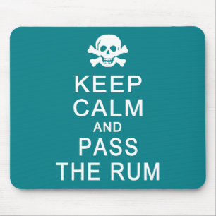 Keep Calm & Pass The Rum mousepad