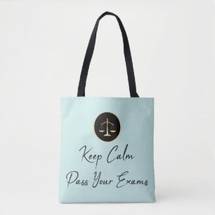 Keep Calm. Pass Your Exams Tote Bag