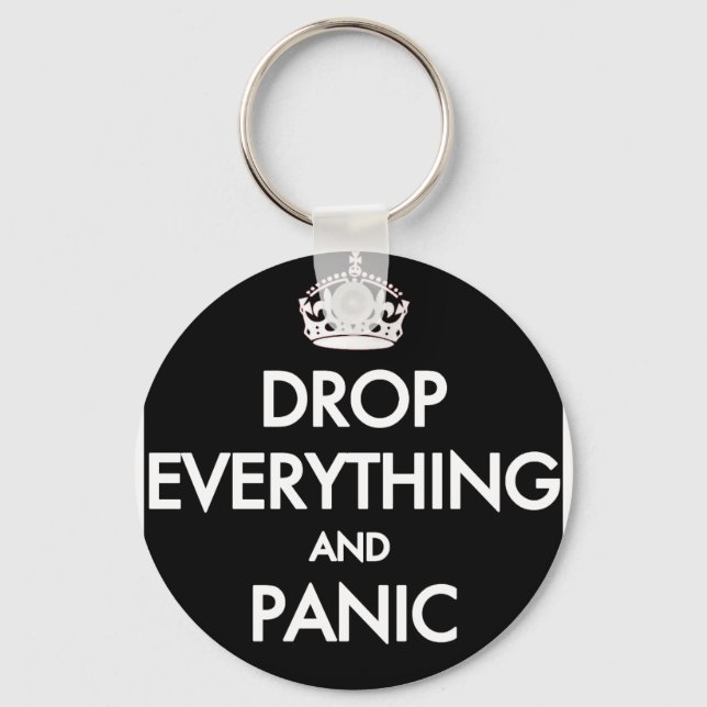 Keep Calm? Pfft! Key Ring (Front)