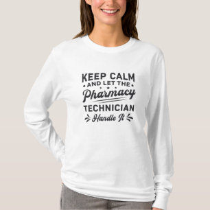 Keep Calm Pharmacy Technician Funny Pharmacist T-Shirt