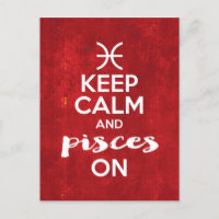 Keep Calm Pisces On Birthday Horoscope