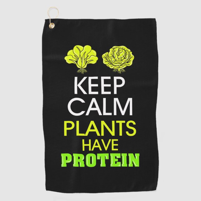 Keep Calm Plants Have Protein Golf Towel (Front)