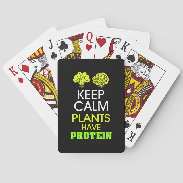 Keep Calm Plants Have Protein Playing Cards (Back)