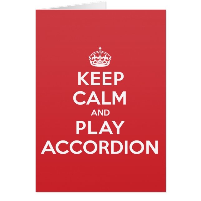 Keep Calm Play Accordion Greeting Note Card (Front)