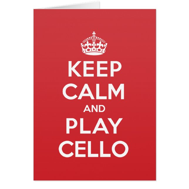 Keep Calm Play Cello Greeting Note Card (Front)