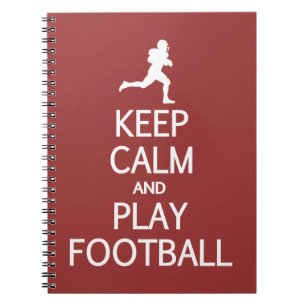 KEEP CALM & PLAY FOOTBALL custom colour notebook