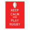 Keep Calm & Play Rugby