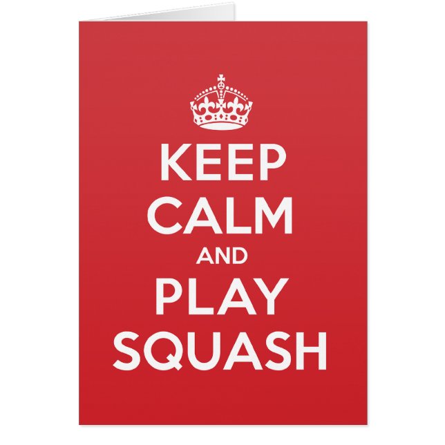 Keep Calm Play Squash Greeting Note Card (Front)