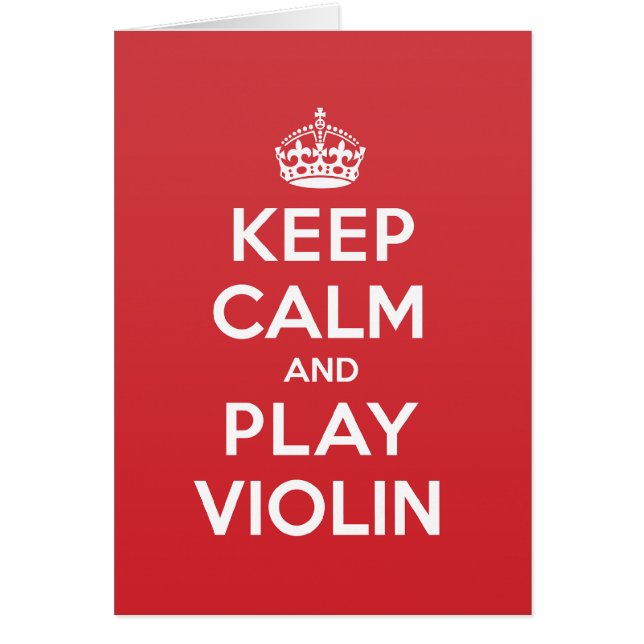 Keep Calm Play Violin Greeting Note Card (Front)
