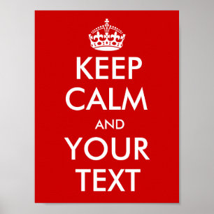 Keep Calm Posters Customisable background colour