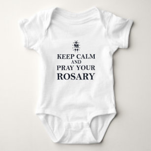 Keep Calm & Pray Your Rosary Black on White Baby Bodysuit